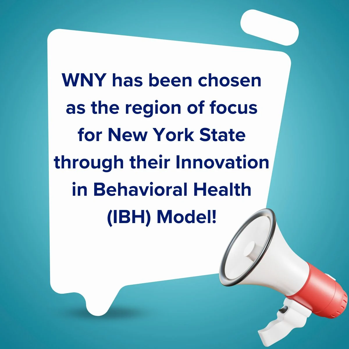 Announcement graphic stating Western New York was chosen as New York’s region of focus for the IBH Model.