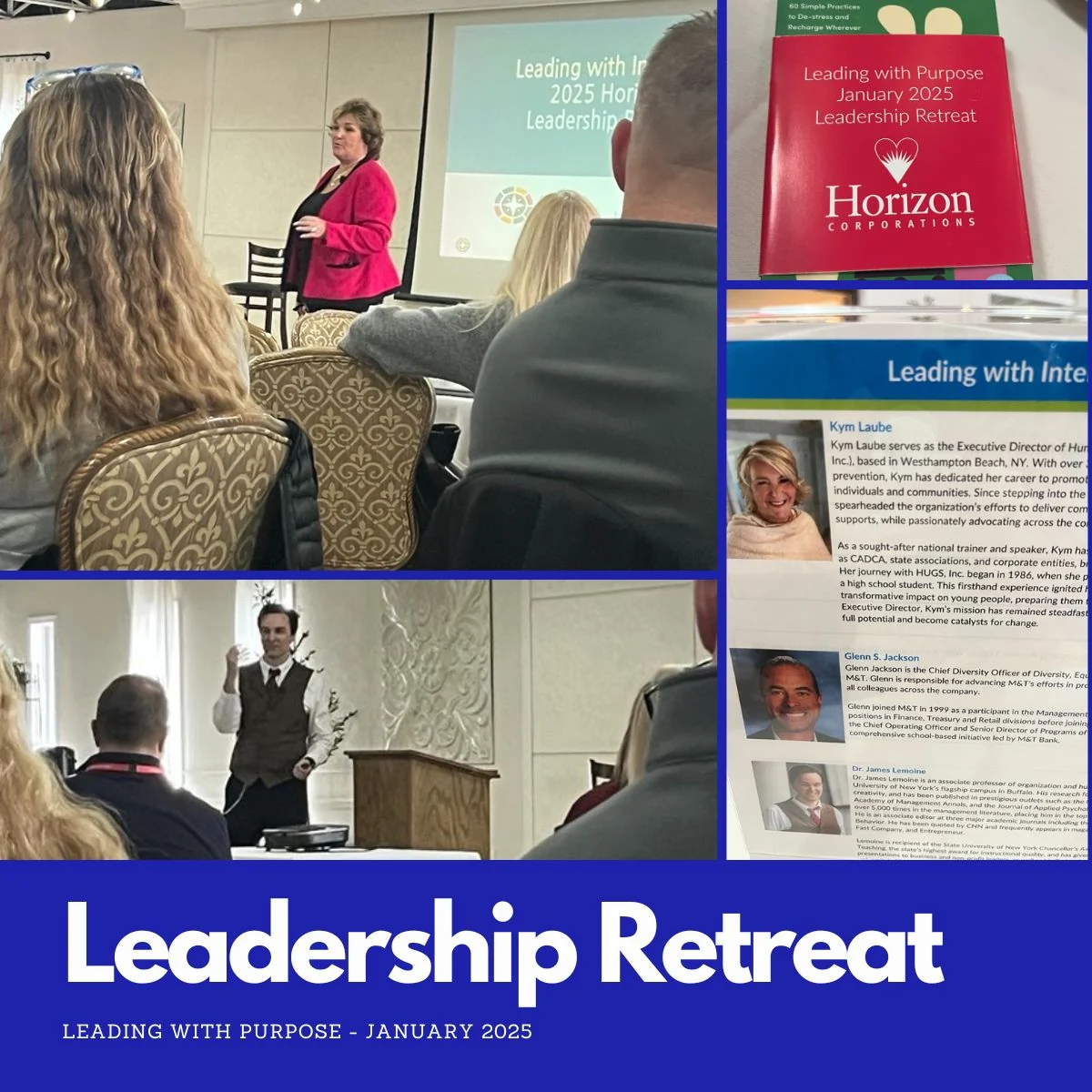Collage of presenters and program material from Horizon’s January 2025 Leadership Retreat.