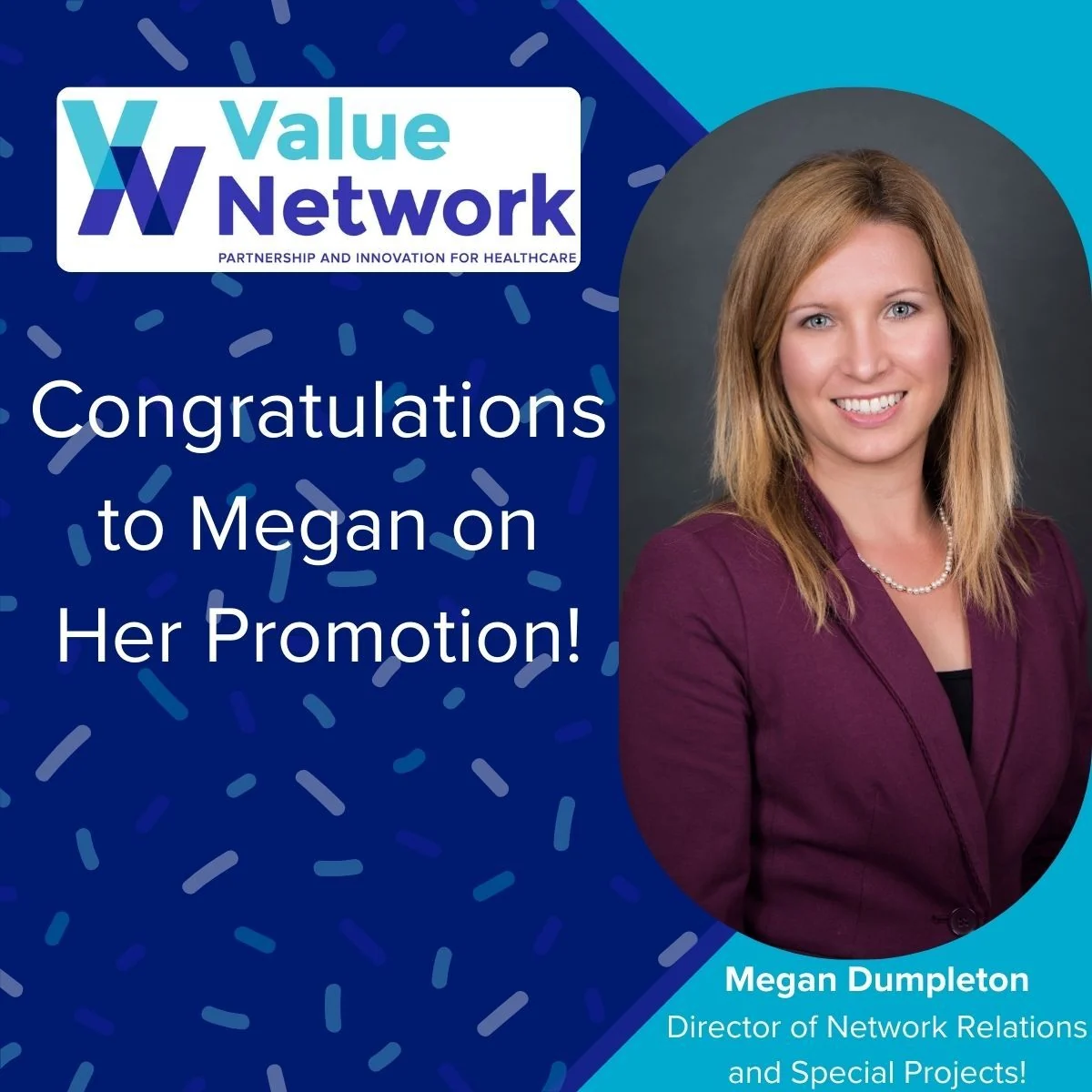 Promotion announcement with a portrait labeled Megan Dumpleton, Director of Network Relations and Special Projects.
